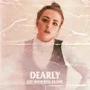 Dearly - Get With You Alone - Single